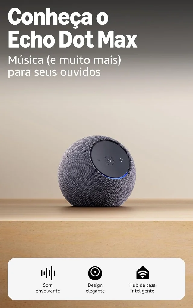 Conheça o Echo Dot Max na Loja Oficial Amazon